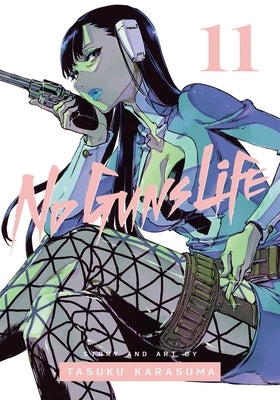 No Guns Life, Vol. 11 by Karasuma, Tasuku
