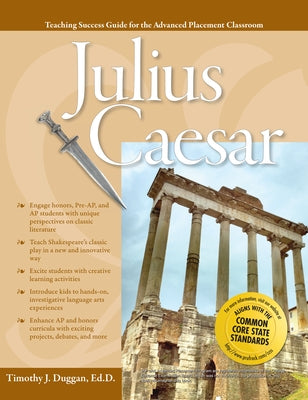 Advanced Placement Classroom: Julius Caesar by Duggan, Timothy J.