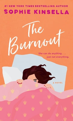 The Burnout by Kinsella, Sophie