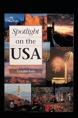 Spotlight on the USA by Falk, Randee