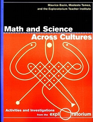 Math and Science Across Cultures by Bazin, Maurice