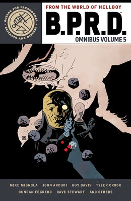 B.P.R.D. Omnibus Volume 5 by Mignola, Mike