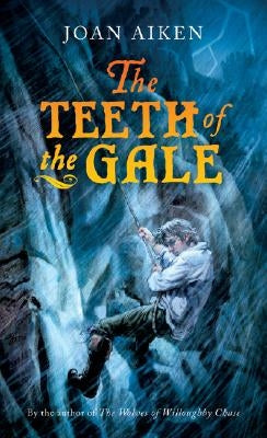 Teeth of the Gale by Aiken, Joan