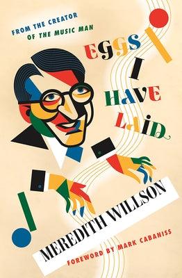 Eggs I Have Laid by Willson, Meredith