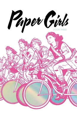 Paper Girls Deluxe Edition Volume 3 by Vaughan, Brian K.