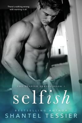 Selfish by Tessier, Shantel