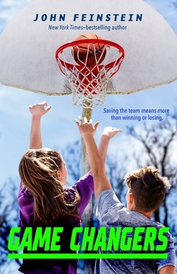 Game Changers: A Benchwarmers Novel by Feinstein, John