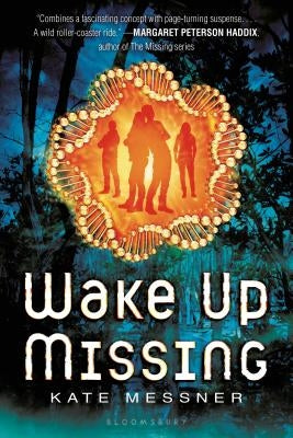 Wake Up Missing by Messner, Kate