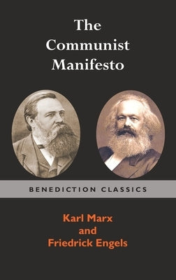 The Communist Manifesto by Marx, Karl