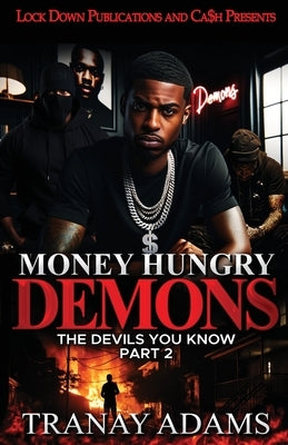 Money Hungry Demons 2 by Adams, Tranay