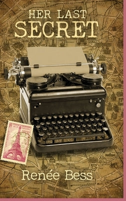 Her Last Secret by Bess, Renee