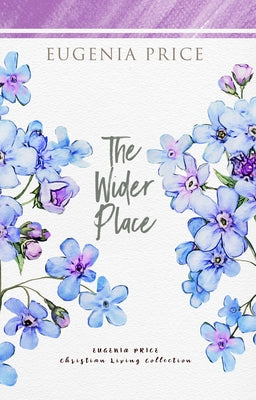 The Wider Place by Price, Eugenia