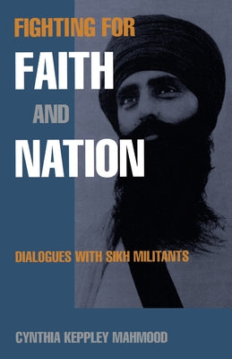 Fighting for Faith and Nation by Mahmood, Cynthia Keppley