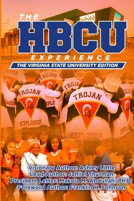 The Hbcu Experience: The Virginia State University Edition by Byrd, Uche