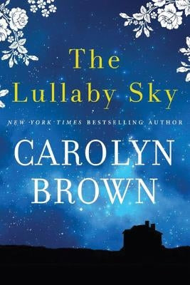 The Lullaby Sky by Brown, Carolyn