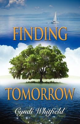 Finding Tomorrow by Whitfield, Cyndi