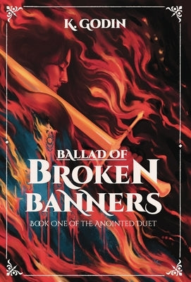 Ballad of Broken Banners by Godin, K.