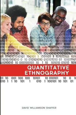 Quantitative Ethnography by Shaffer, David Williamson