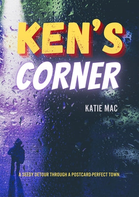 Ken's Corner by Mac, Katie