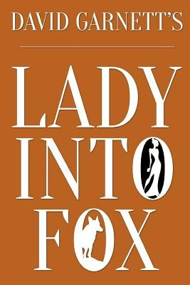 Lady Into Fox by Garnett, David