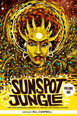 Sunspot Jungle, Vol. 1 by Campbell, Bill