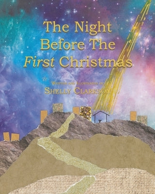 The Night Before the First Christmas by Clarkson, Shelly