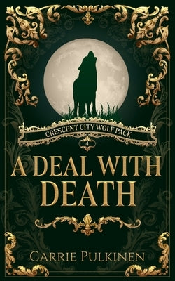 A Deal with Death by Pulkinen, Carrie