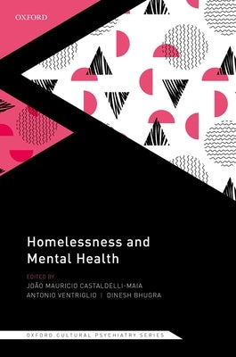Homelessness and Mental Health by Castaldelli-Maia, Jo?o Mauricio