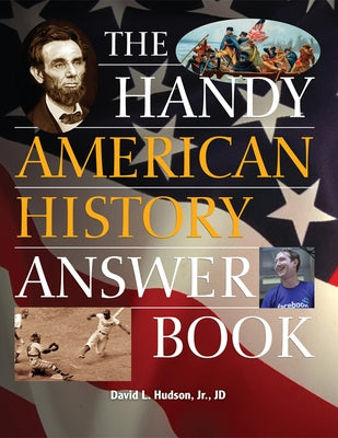 The Handy American History Answer Book by Hudson, David L.