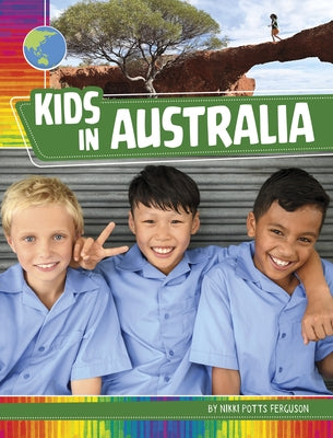 Kids in Australia by Ferguson, Nikki Potts