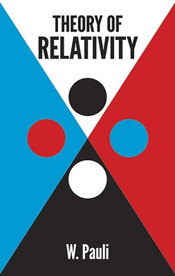 Theory of Relativity by Pauli, W.