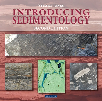 Introducing Sedimentology by Jones, Stuart