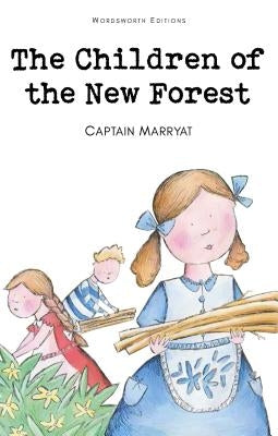 The Children of the New Forest by Marryat, Frederick