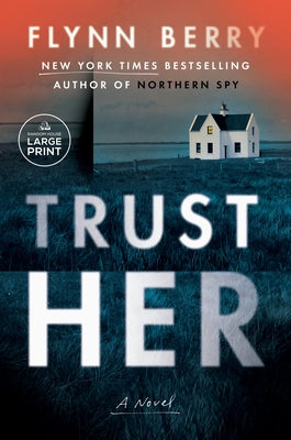 Trust Her by Berry, Flynn