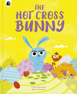 The Hot Cross Bunny by Bexington, Carys