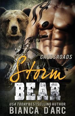 Storm Bear: Crossroads by D'Arc, Bianca