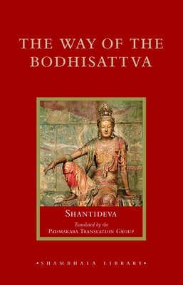 The Way of the Bodhisattva by Shantideva