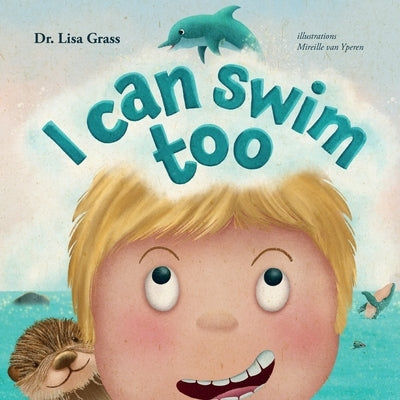 I Can Swim Too by Grass, Lisa