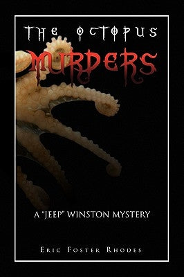 The Octopus Murders by Rhodes, Eric Foster