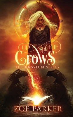 Up With The Crows by Parker, Zoe