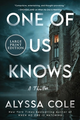 One of Us Knows: A Thriller by Cole, Alyssa