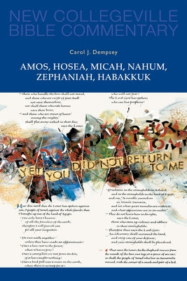 Amos, Hosea, Micah, Nahum, Zephaniah, Habakkuk: Volume 15 Volume 15 by Dempsey, Carol J.