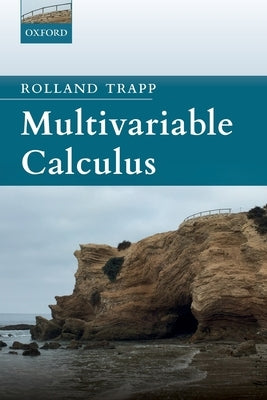 Multivariable Calculus by Trapp, Rolland