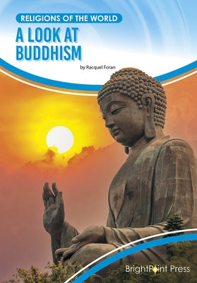 A Look at Buddhism by Foran, Racquel