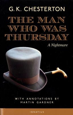 The Man Who Was Thursday by Chesterton, G. K.