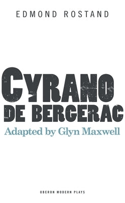 Cyrano de Bergerac by Rostand, Edmond