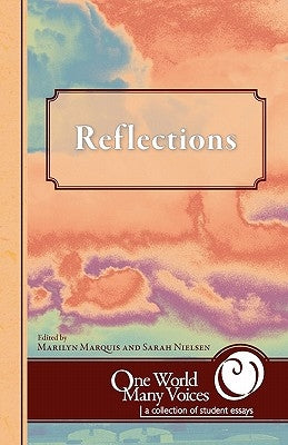 One World Many Voices: Reflections by Marquis, Marilyn