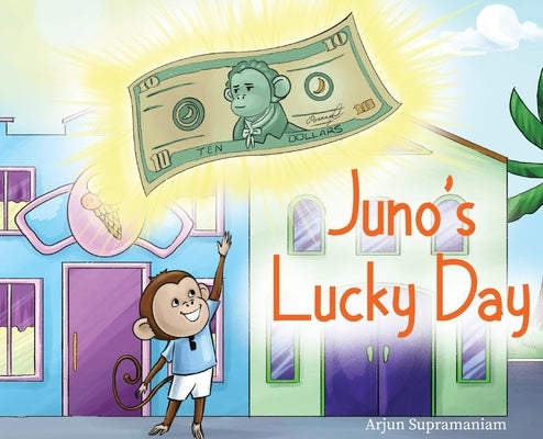 Juno's Lucky Day by Supramaniam, Arjun