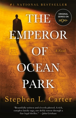The Emperor of Ocean Park by Carter, Stephen L.
