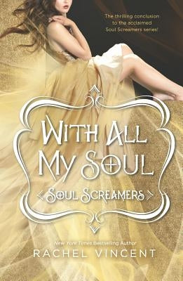 With All My Soul by Vincent, Rachel